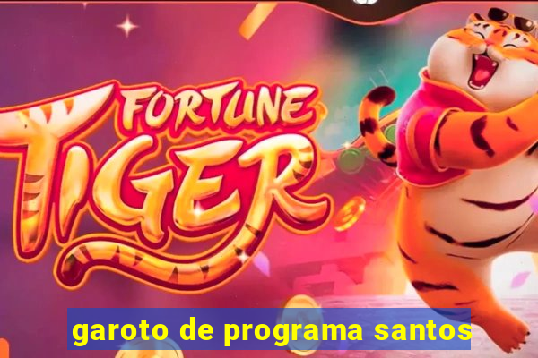 garoto de programa santos